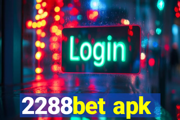 2288bet apk